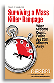 Surviving a Mass Killer Rampage by Chris Bird