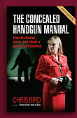 The Concealed Hangun Manual by Chris Bird