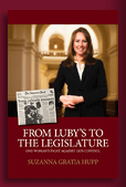 From Luby&rsquo;s to the Legislature One Woman&rsquo;s Fight Against Gun Control  By Suzanna Gratia Hupp